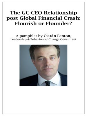 cover image of The GC-CEO Relationship post Global Financial Crash